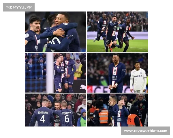 马赛vs巴黎：德比战火药味足，积分榜竞争加剧